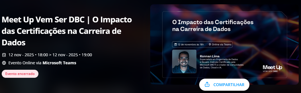 Meet Up Vem Ser DBC, O Impacto das Certificações na Carreira de Dados